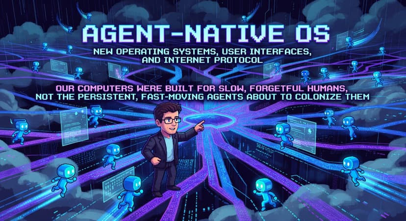 Sam Altman: Time to Redesign OS for Agents